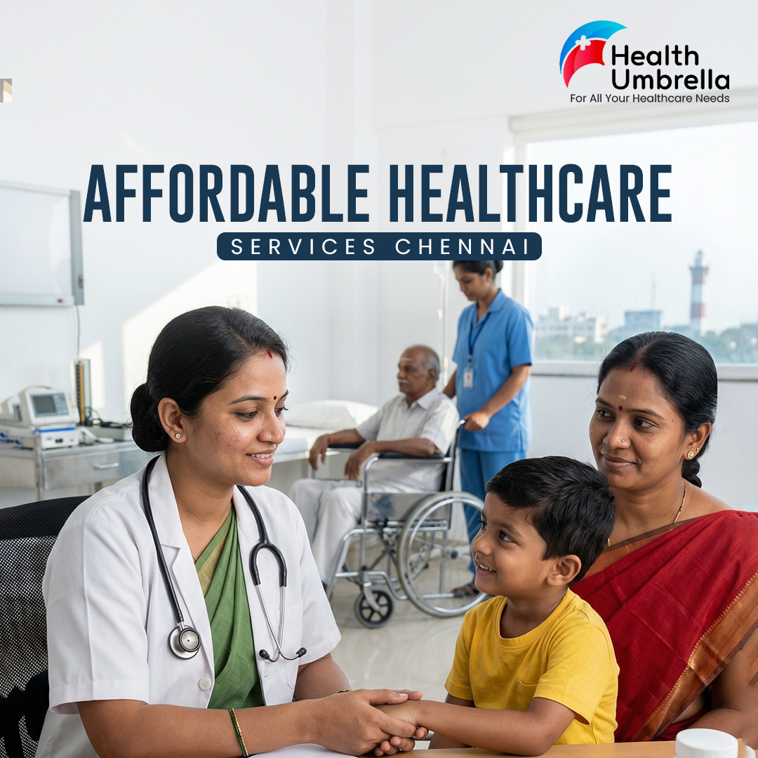 Affordable Healthcare Services in Chennai - Health Umbrella